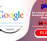 50 consejos para una búsqueda efectiva en Google