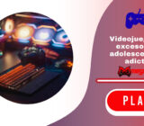 Práctica excesiva de los videojuegos: ¿es mi adolescente «adicto»?