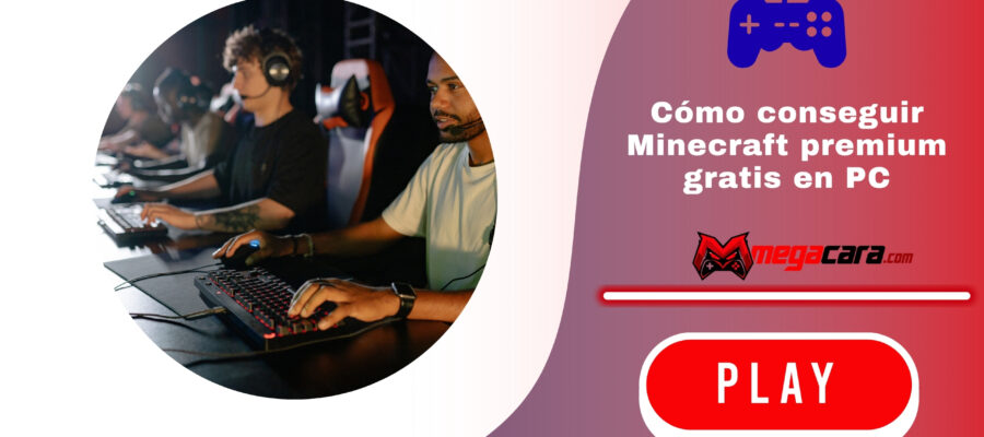 Cómo conseguir Minecraft premium gratis en PC.