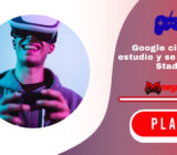 Google cierra su estudio de videojuegos para centrarse en Stadia, su plataforma de cloud gaming