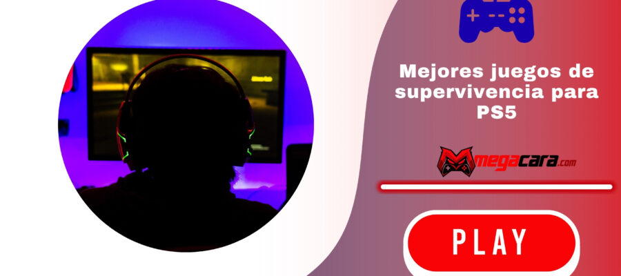 Juegos de supervivencia en PS5: las mejores experiencias que debes probar obligatoriamente