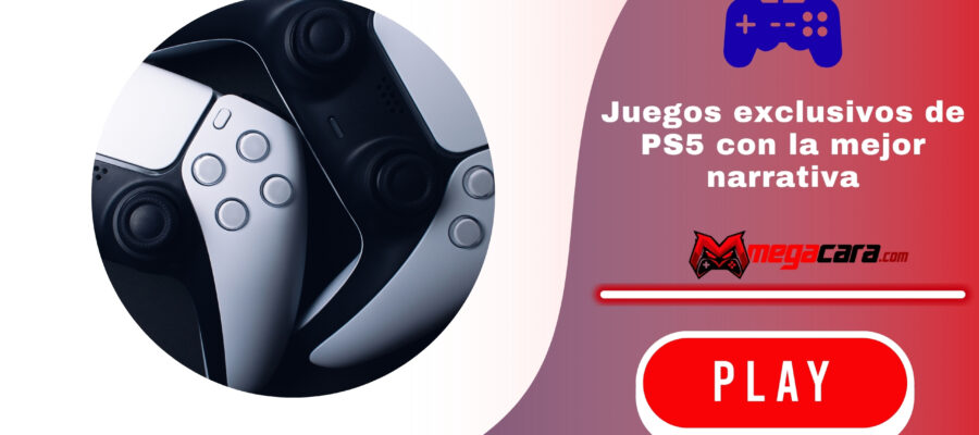 Juegos exclusivos de PS5: ¿Qué títulos ofrecen la mejor experiencia narrativa?