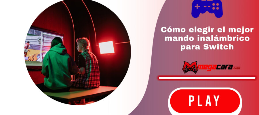 Manette Switch inalámbrica: cómo elegir la mejor para una experiencia de juego óptima