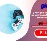 ¿Por qué los juegos se retrasan? Causas y soluciones 🎮