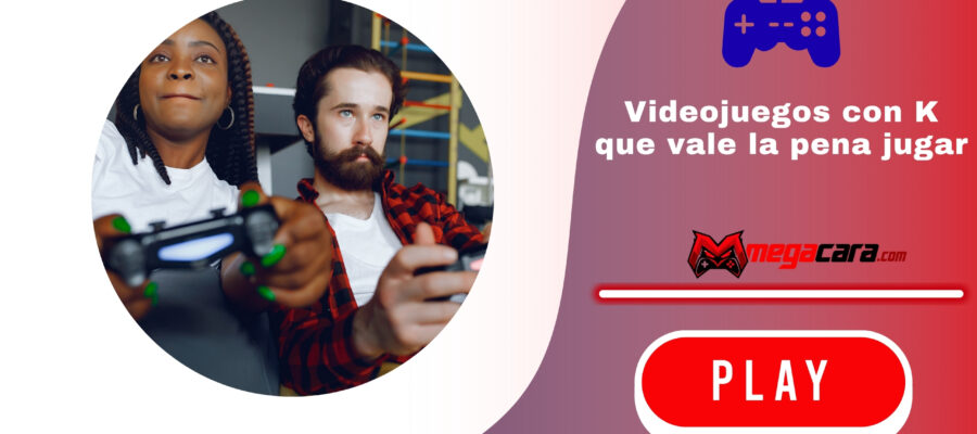 Videojuegos en K: ¿Cuáles son los videojuegos en K que realmente valen la pena jugar?
