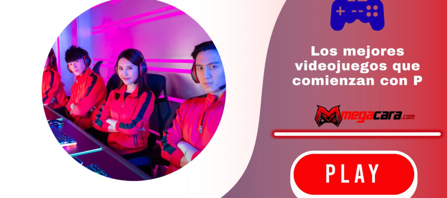 Videojuegos que comienzan con P: Lista de los mejores títulos